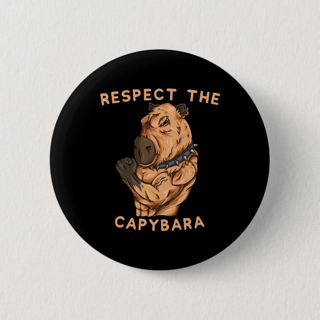 Respect The Capybara - Funny Fitness Bodybuilder R Button (Front)