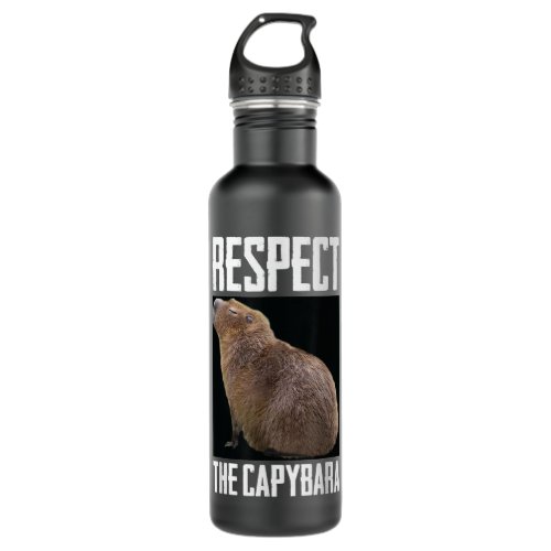 Respect The Capybara Funny Rodent Capibara Photo  Stainless Steel Water Bottle
