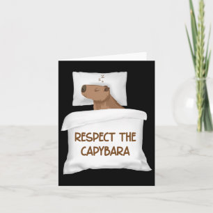 Respect The Capybara Official Sleep Nightgown Slee Card