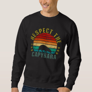 Respect The Capybara  Retro Sweatshirt