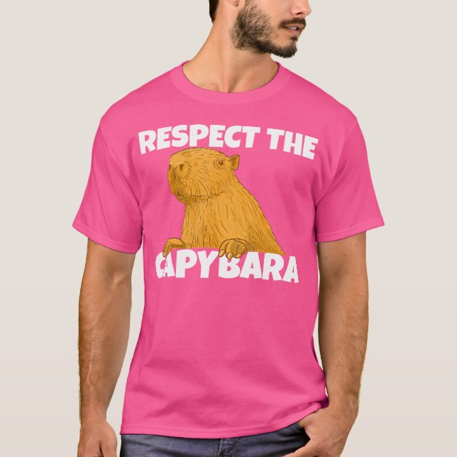 Respect The Capybara T-Shirt (Front)