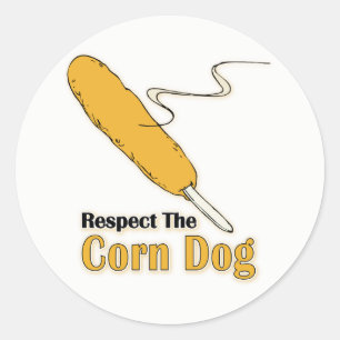 Respect The Corn Dog? Classic Round Sticker