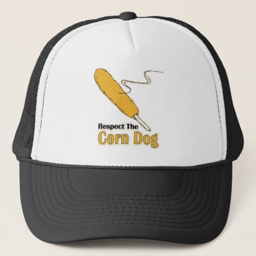 Respect The Corn Dog Trucker Hat