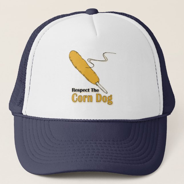 Respect The Corn Dog? Trucker Hat (Front)