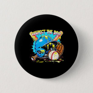 Respect The Drip Boys Baseball Bat Helmet Glove Ba Button