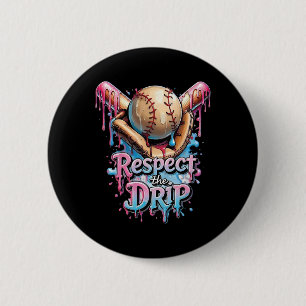 Respect The Drip Bysebyll Home Plate Ice Cream Dri Button