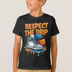 Respect The Drip Sneaker Swag Sketll Street Style  T-Shirt