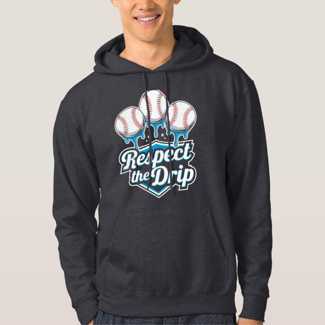 Respect the Drip – Trendy Apparel & Accessories fo Hoodie (Front)