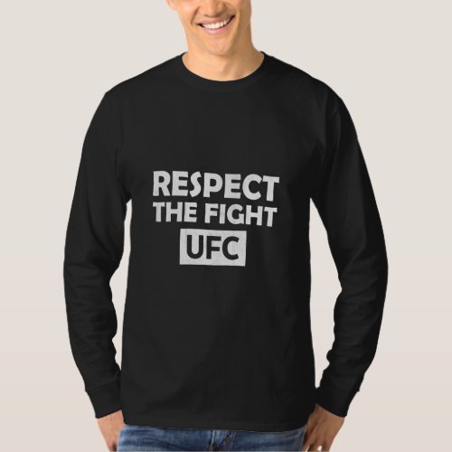 Respect The Fight Cage Fight Boxing Bjj Fight 4 Li T_Shirt