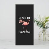 Respect The Flamingo | Funny Flamingo Lover (Standing Front)