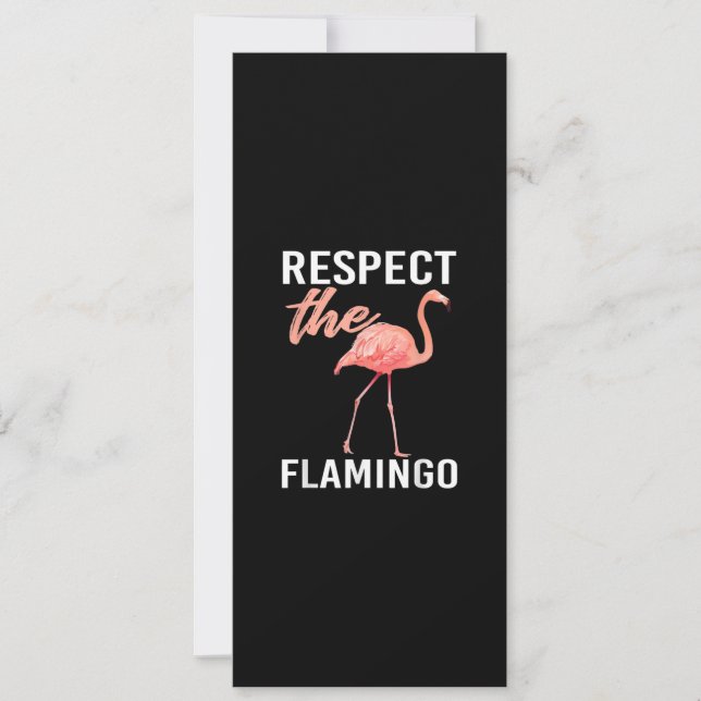 Respect The Flamingo | Funny Flamingo Lover Invitation (Front)