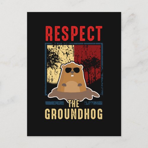 Respect The Groundhog Cute Groundhog Day Postcard