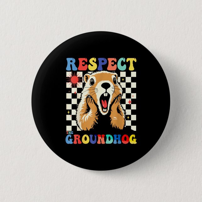 Respect The Groundhog Funny Woodchuck Kids Retro B Button (Front)