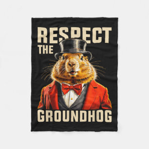 Respect The Groundhog Ground Hog Day Men Women Hol Fleece Blanket