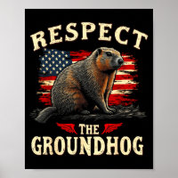 Respect The Groundhog Happy Ground-hog Day _1 