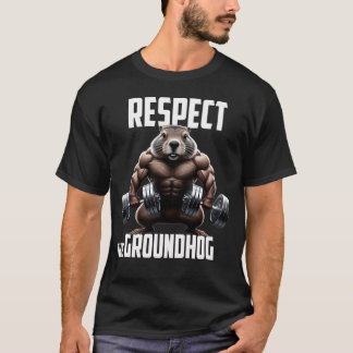respect the groundhog, happy groundhog day T-Shirt