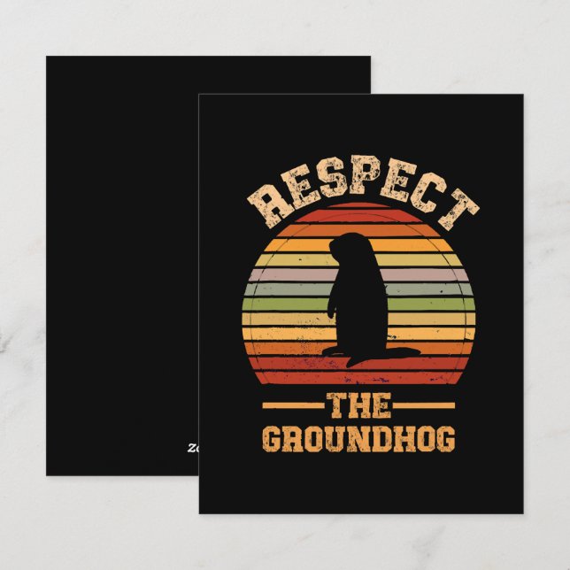 Respect The Groundhog Holiday Card (Front/Back)