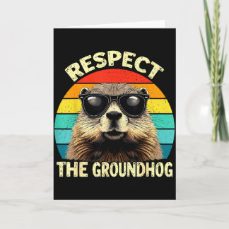 Respect The Groundhog Lover Vintage Animal Ground  Card