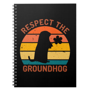 Respect The Groundhog Notebook