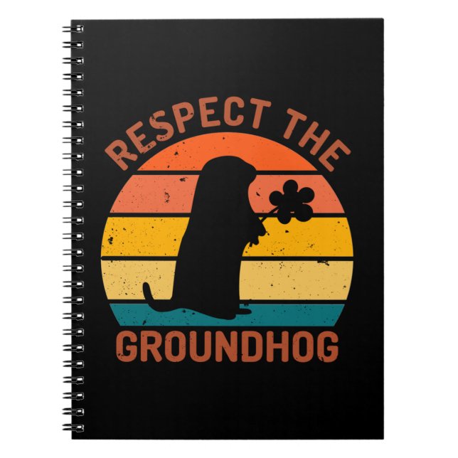 Respect The Groundhog Notebook (Front)