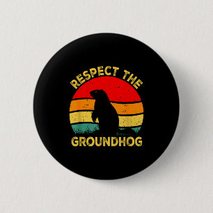Respect The Groundhog Rodents Cute Vintage Retro G Button