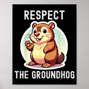 Respect The Groundhog Whisperer Funny Humor Vintag Poster