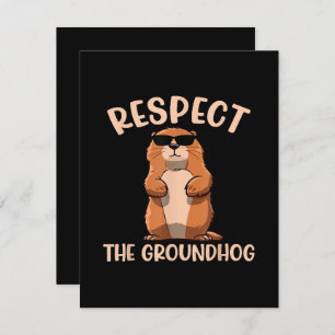 Respect The Groundhog -Woodchuck Groundhog Day Holiday Card