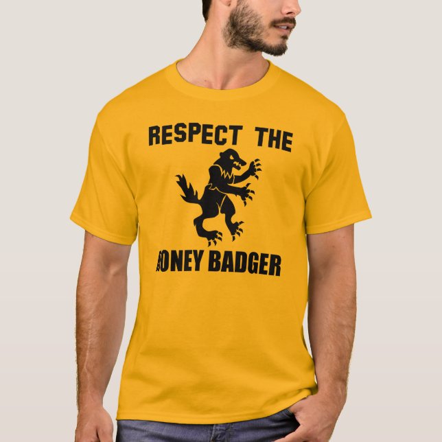 Respect the Honey Badger T-Shirt (Front)