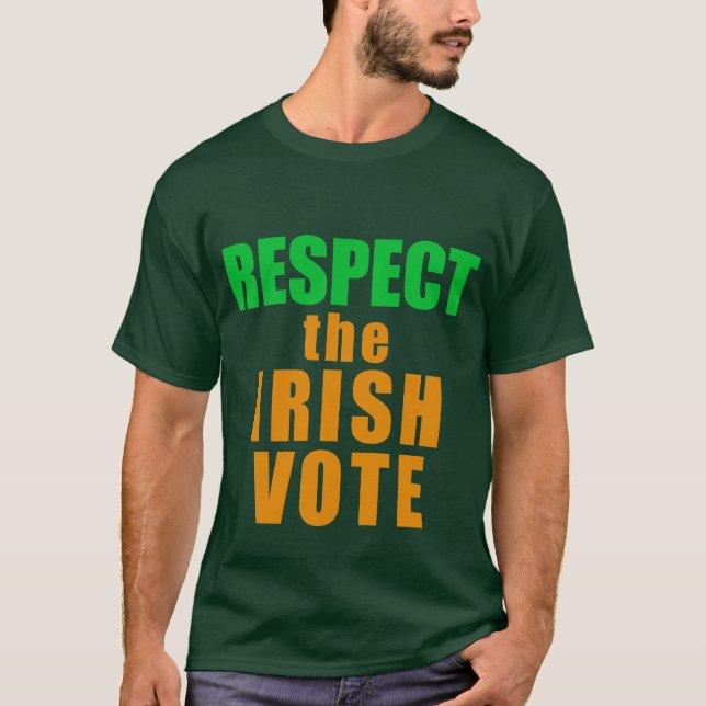 RESPECT THE IRISH VOTE T-Shirt (Front)
