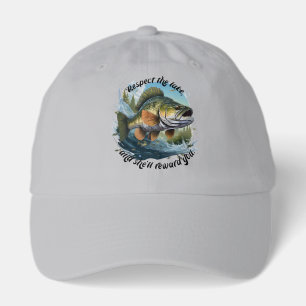 Respect The Lake And You Will Be Rewarded Hat