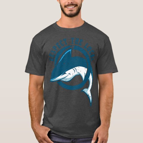Respect The Local I Fishes Shark Save the Animals  T_Shirt
