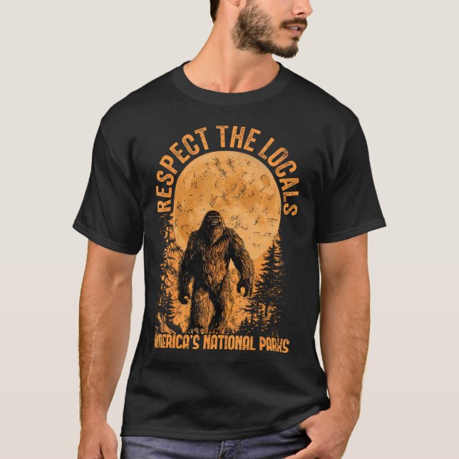 Respect The Locals Americas National Parks Sasquat T-Shirt (Front)