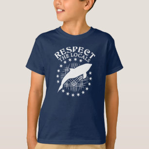 Respect The Locals - Dolphin Lover Quote T-Shirt