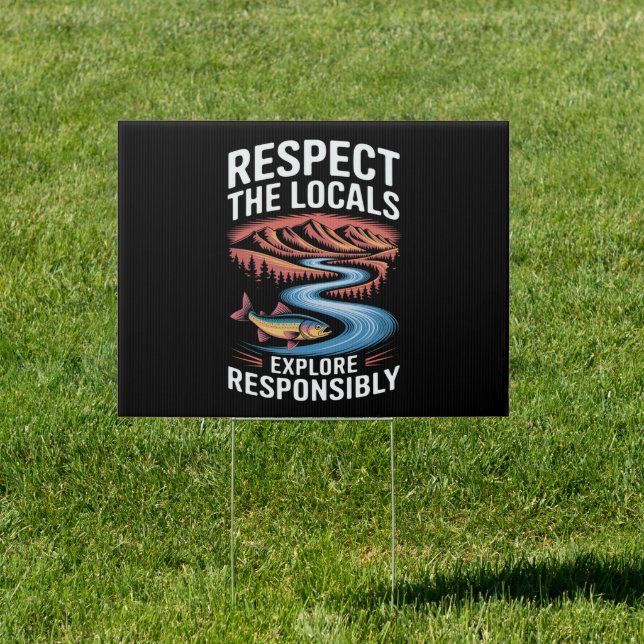 Respect the Locals Fish Ocean Save the Planet  Sign (Insitu)