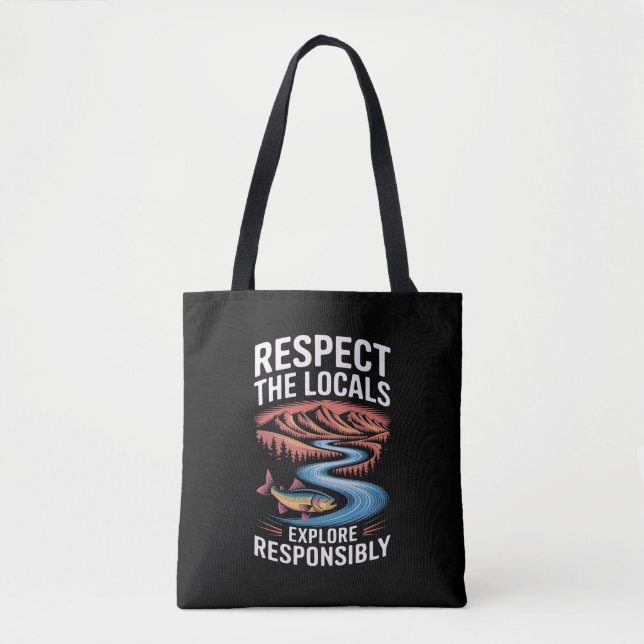 Respect the Locals Fish Ocean Save the Planet  Tote Bag (Front)