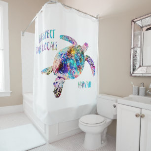 Respect the Locals Sea Turtle Tie Dye Beach Quote Shower Curtain