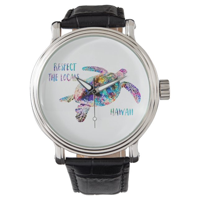 Respect the Locals Sea Turtle Tie Dye Beach Quote Watch (Front)