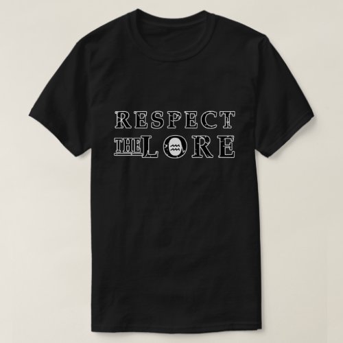 RESPECT THE LORE Mountain T_Shirt
