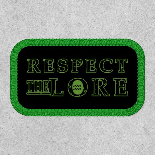 RESPECT THE LORE Square B Patch