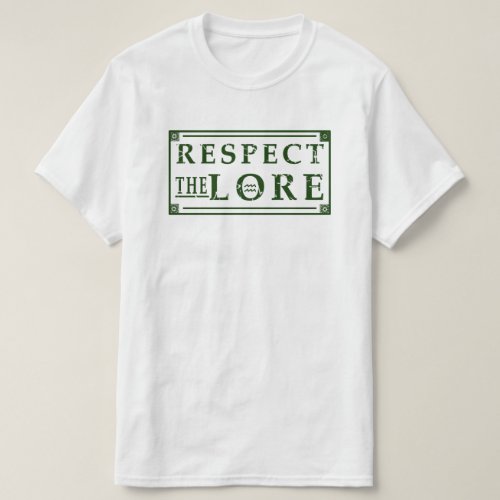 RESPECT THE LORE Square  T_Shirt