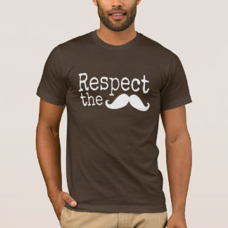 Respect the mustache dark t shirts
