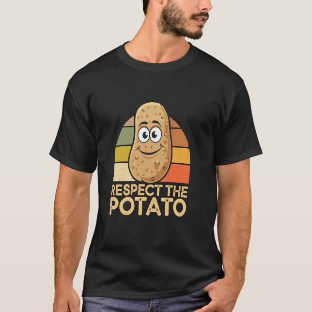 Respect The Potato Funny Cute T-Shirt (Front)