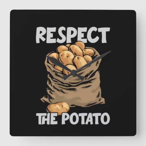 Respect The Potato Funny Root Vegetable Potatoes Square Wall Clock