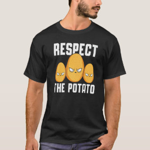 Respect The Potato  Spud Life Vegan Fries Tater To T-Shirt