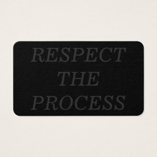 Respect the Process (Front)