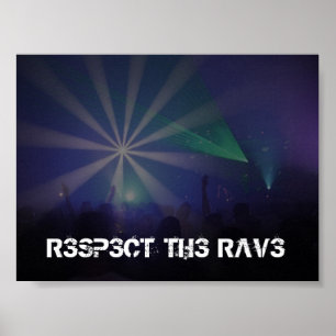 Respect the Rave Poster