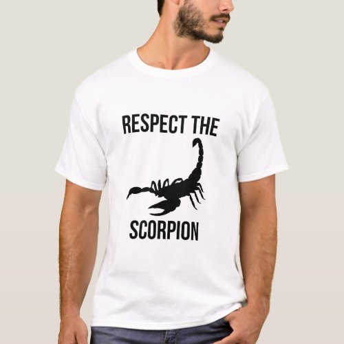 Respect the Scorpion T_Shirt
