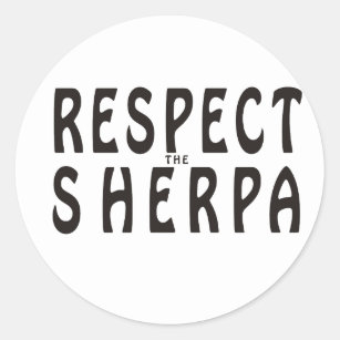 "Respect the Sherpa" Mountaineering Classic Round Sticker