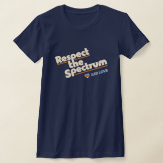 Respect the Spectrum T-Shirt