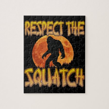 Respect The Squatch Jigsaw Puzzle